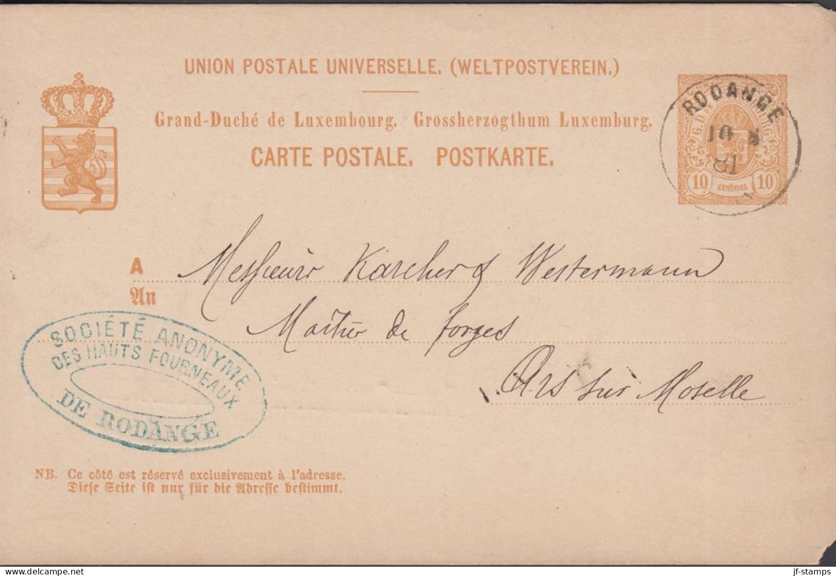 1881. LUXEMBOURG. 10 CENTIMES CARTE POSTALE Cancelled With LUXUS Cancel RODANGE 10 8 81. Sender SOCIETE AN... - JF445178 - Stamped Stationery
