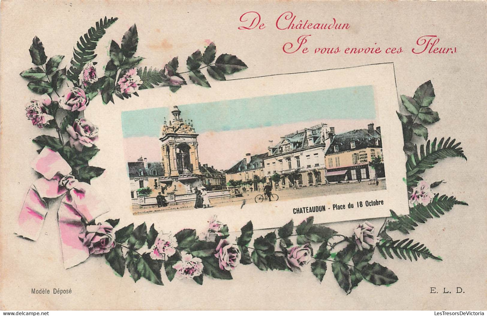 FRANCE - Chateaudun - Place Du 18 Octobre - De Châteaudun, Je Vous Envoie Ces Fleurs - Carte Postale Ancienne - Chateaudun