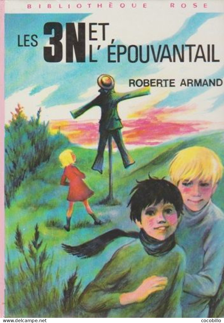 Les 3N Et L' Epouvantail De Roberte Armand - Bibliothèque Rose - 1975 - Bibliotheque Rose