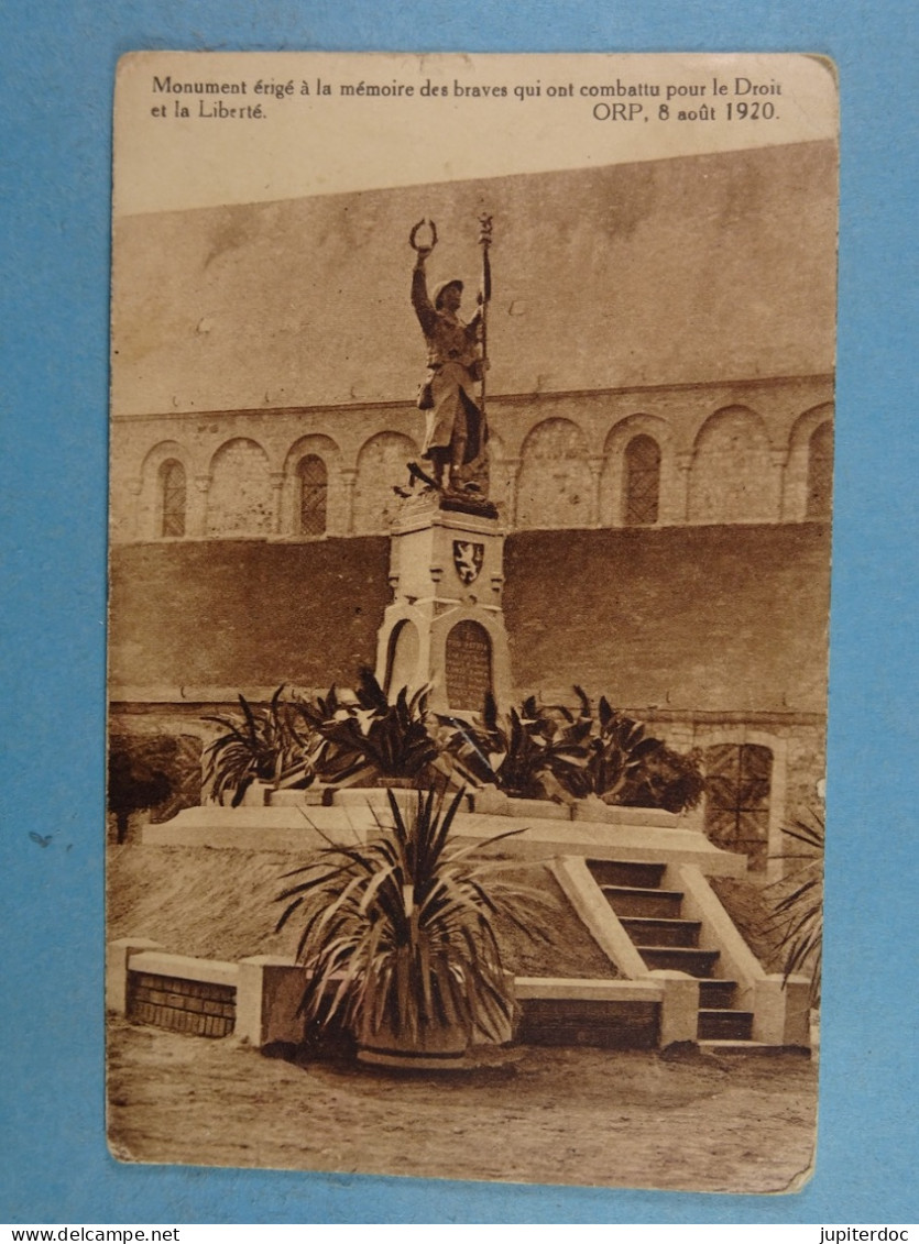 Monument érigé à La Mémoire Des Braves Qui Ont Combattu Pour Le Droit Et Le Liberté ORP 8 Août 1920 - Orp-Jauche