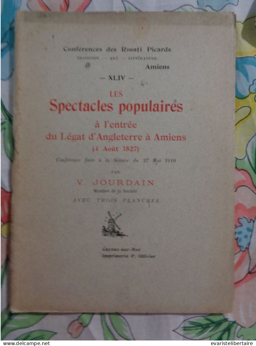 Les Spectacles Populaires à L'entrée Du Légat D'Angleterre à Amiens (4 Août 1827) Par V Jourdain - Picardie - Nord-Pas-de-Calais