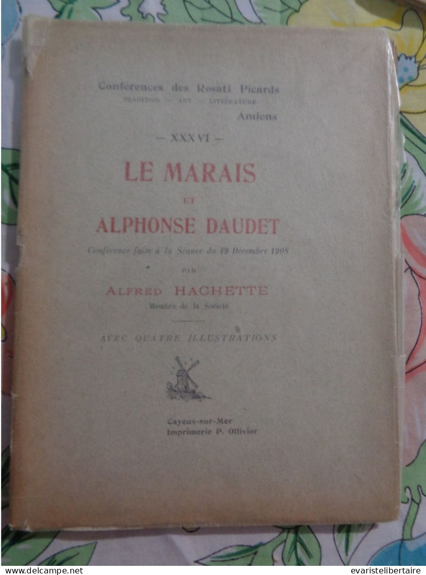 Le Marais Et Alphonse Daudet  Par Alfred Hachette - Picardie - Nord-Pas-de-Calais
