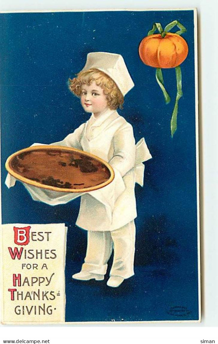 N°17696 - Carte Gaufrée Clapsaddle - Best Wishes For A Happy Thanksgiving - Cuisinier Portant Une Tarte à La Citrouille - Giorno Del Ringraziamento