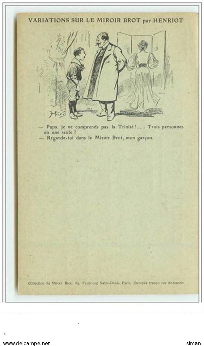 N°3570 - Variations Sur Le Miroir Brot Par HENRIOT - Papa, Je Ne Comprends Pas La Trinité... - Henriot