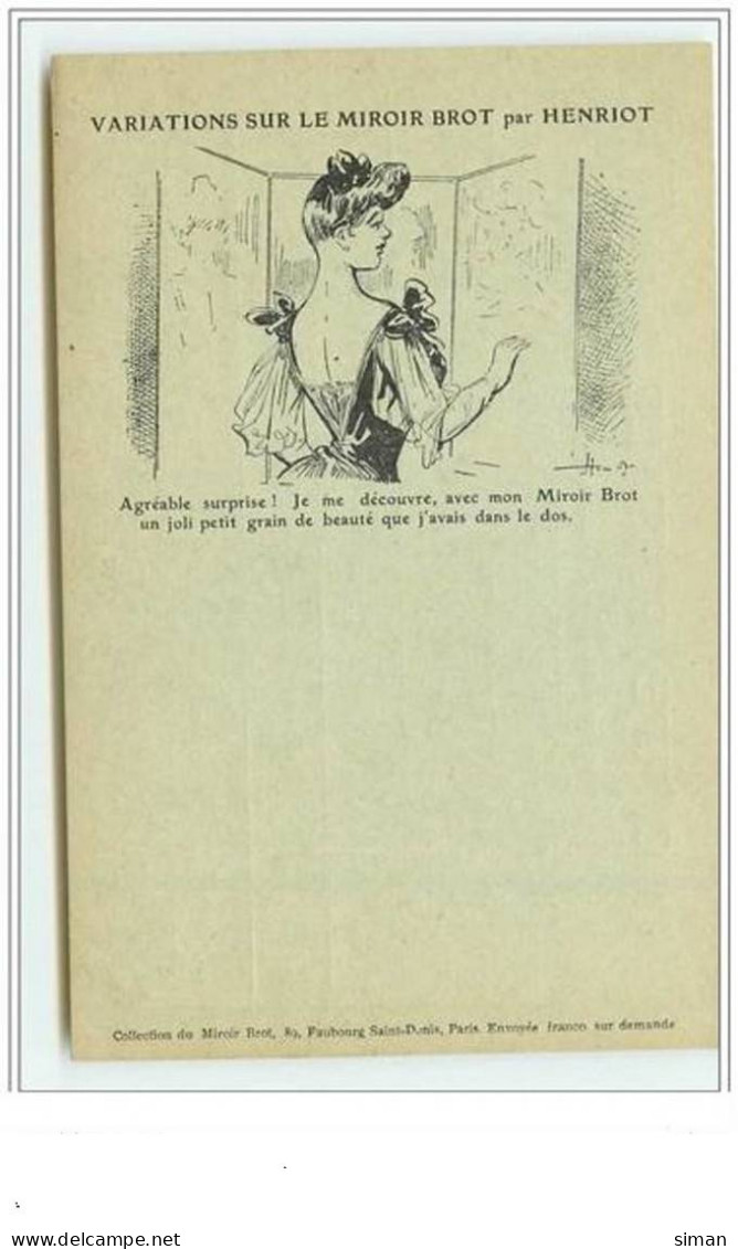 N°3568 - Variations Sur Le Miroir Brot Par HENRIOT - Agréable Surprise! Je Me Découvre Dans Mon Miroir Brot. - Henriot