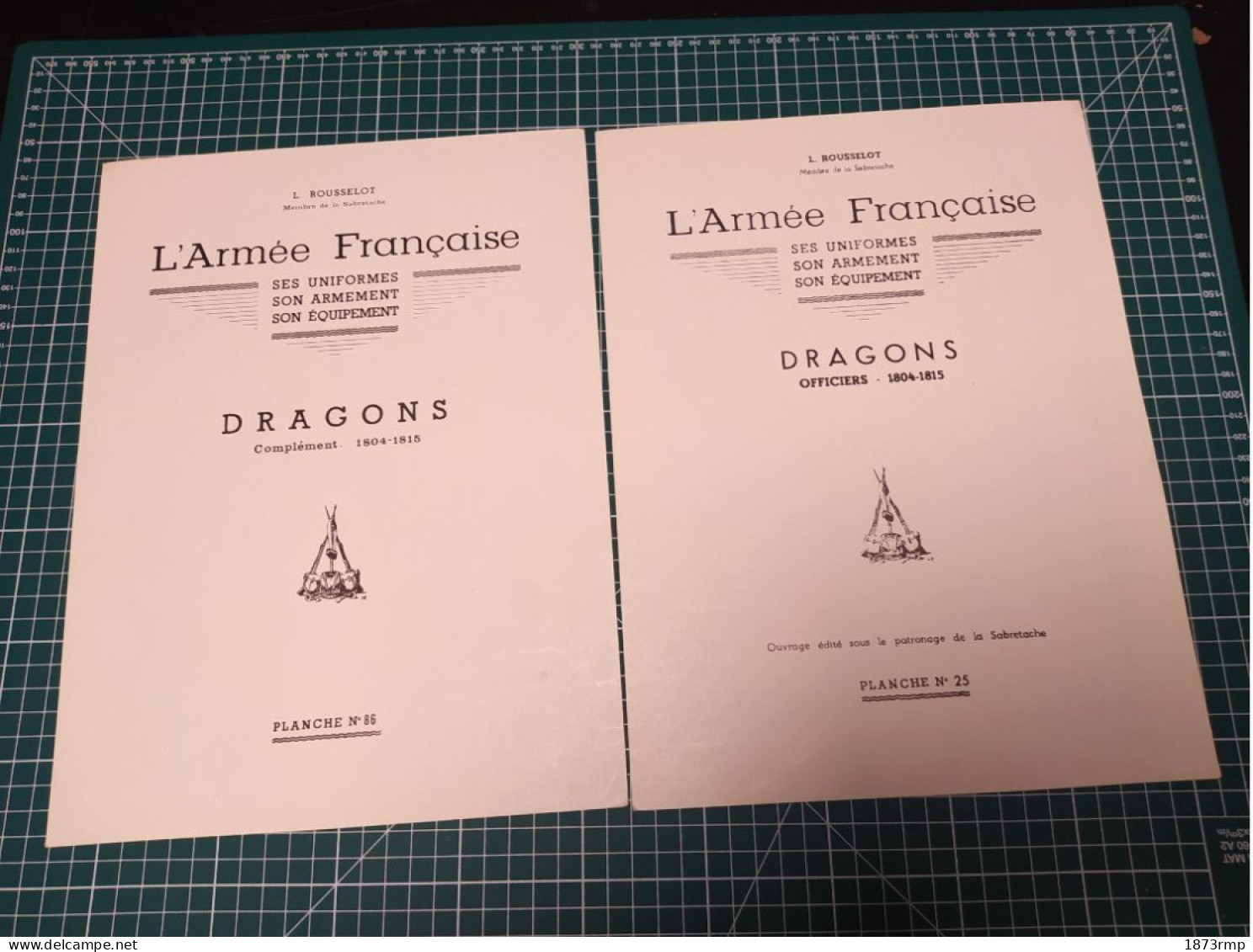 DRAGONS COMPLEMENT ET OFFICIERS DE DRAGONS 1804 1815 2 PLANCHES N°86.25 LUCIEN ROUSSELOT , PREMIER EMPIRE - Autres & Non Classés