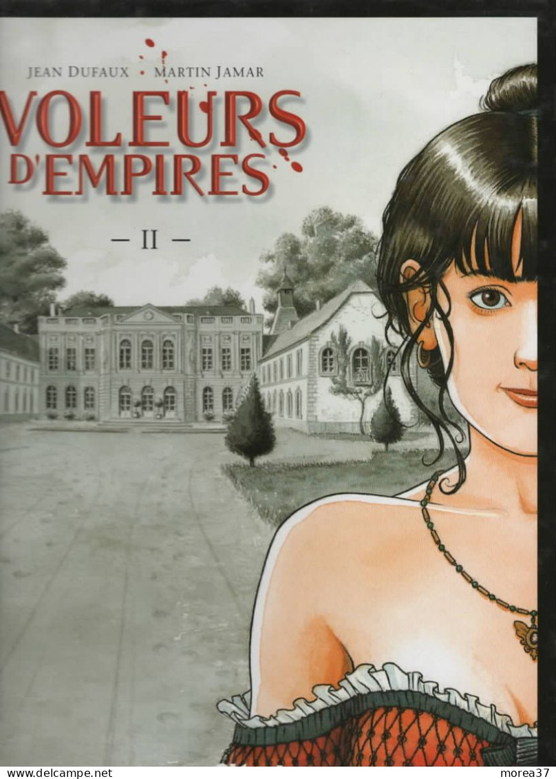 LES VOLEURS D'EMPIRES  "Fleurs De Peau"  Tome 2    De DUFAUX / MARTIN JAMAR    EDITIONS GLENAT - Voleurs D'empires, Les