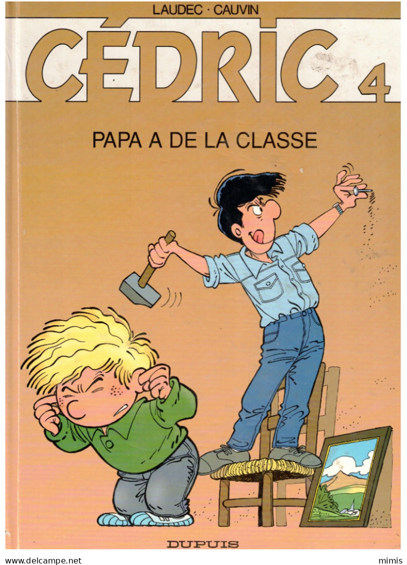 CEDRIC         Papa A De La Classe    N° 4 - Cédric