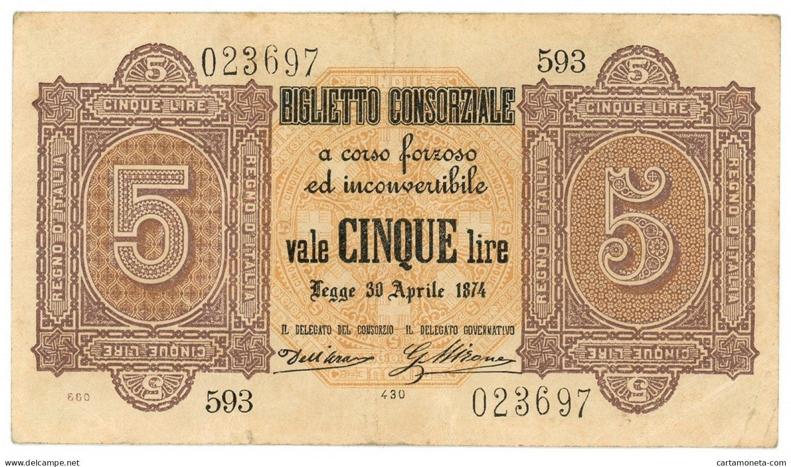 5 LIRE BIGLIETTO CONSORZIALE REGNO D'ITALIA 30/04/1874 BB+ - Biglietto Consorziale