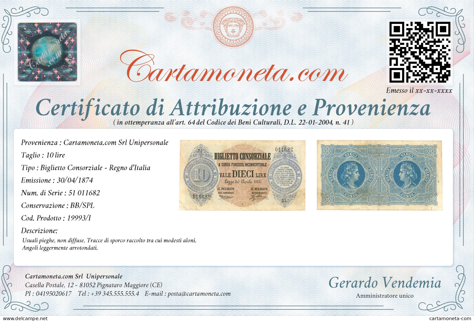 10 LIRE BIGLIETTO CONSORZIALE REGNO D'ITALIA 30/04/1874 BB/SPL - Biglietto Consorziale