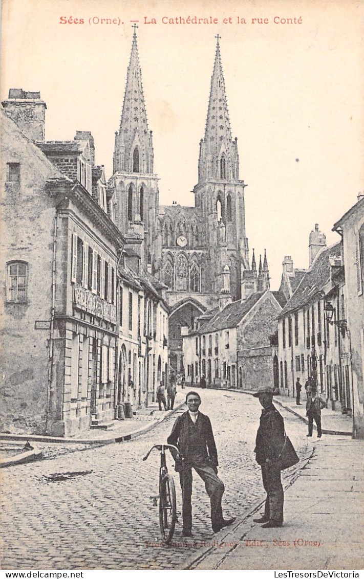 FRANCE - Sées - La Cathedrale Et La Rue Conté - Animé - Carte Postale Ancienne - Sees