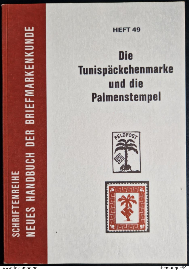 Die Tunispäckchenmarke Und Die Palmenstempel - Militärpost & Postgeschichte