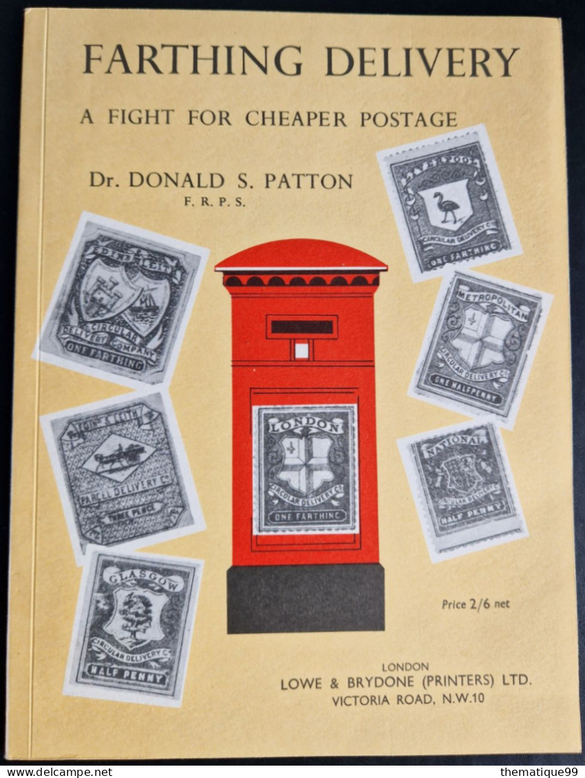 Farthing Delivery, Donald S. Patton - Philately And Postal History