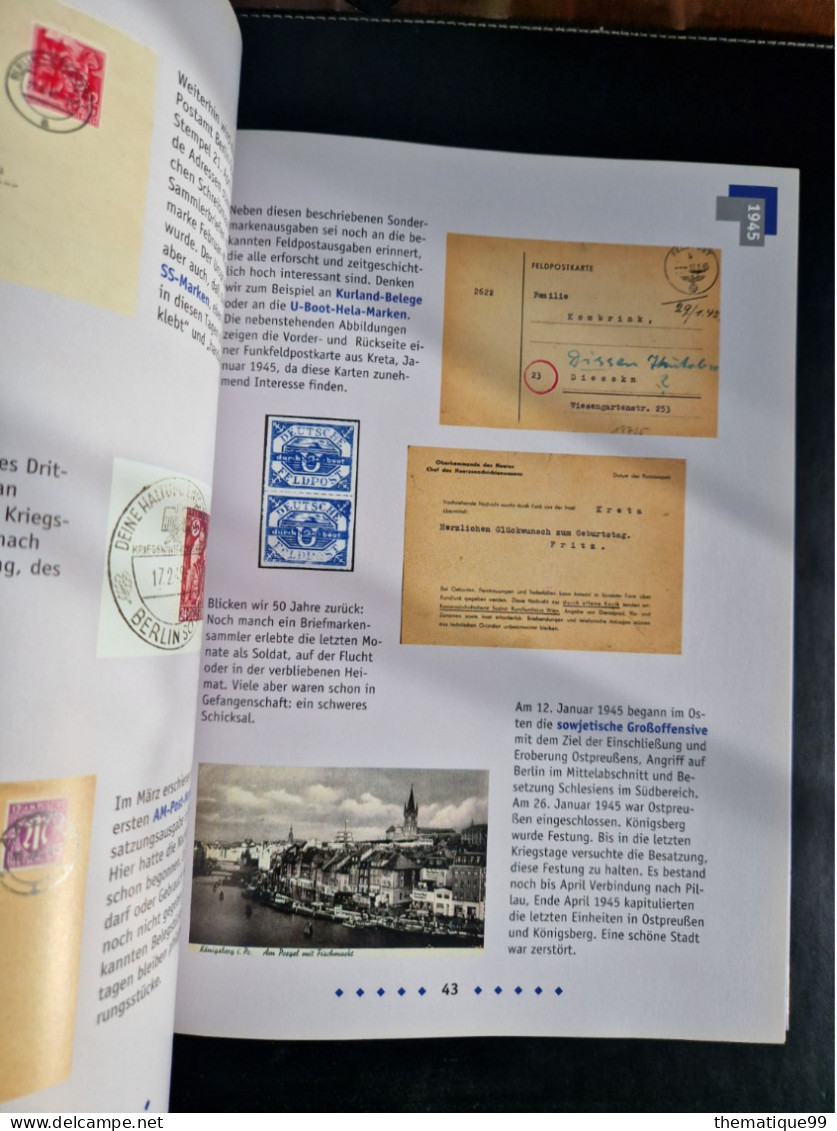 Vom Krieg Zum Frieden, Sechs Deutsche Jahre, 1944-149 - Philately And Postal History