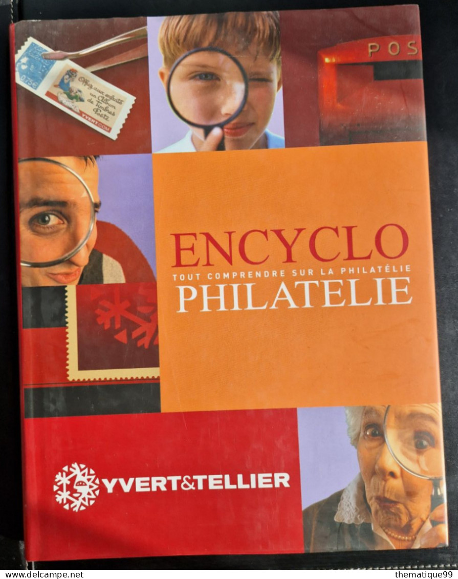 Encyclopédie De La Philatélie, Yvert Et Tellier - Handboeken