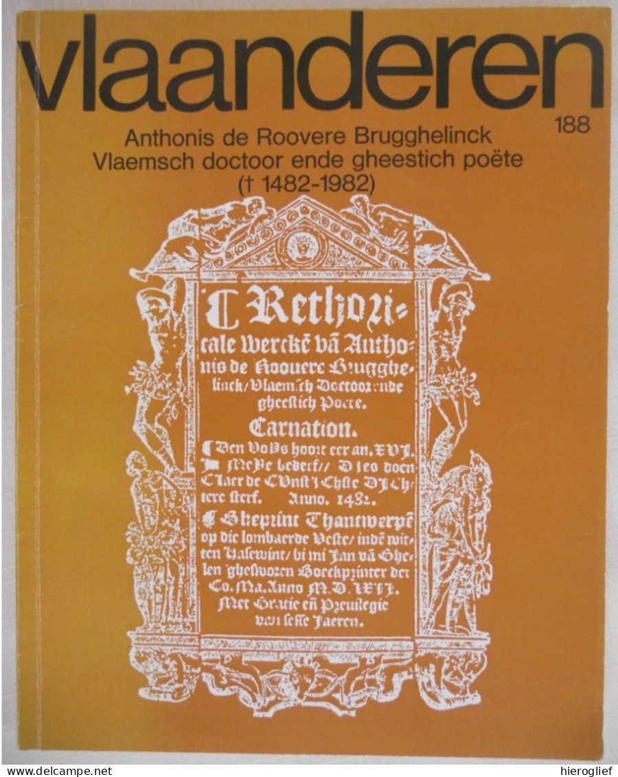 Anthonis De Roovere Brugghelinck Vlaamsch Doctoor Ende Gheestich Poëte Tijdschrift VLAANDEREN 188 Brugge Rederijkers - Storia