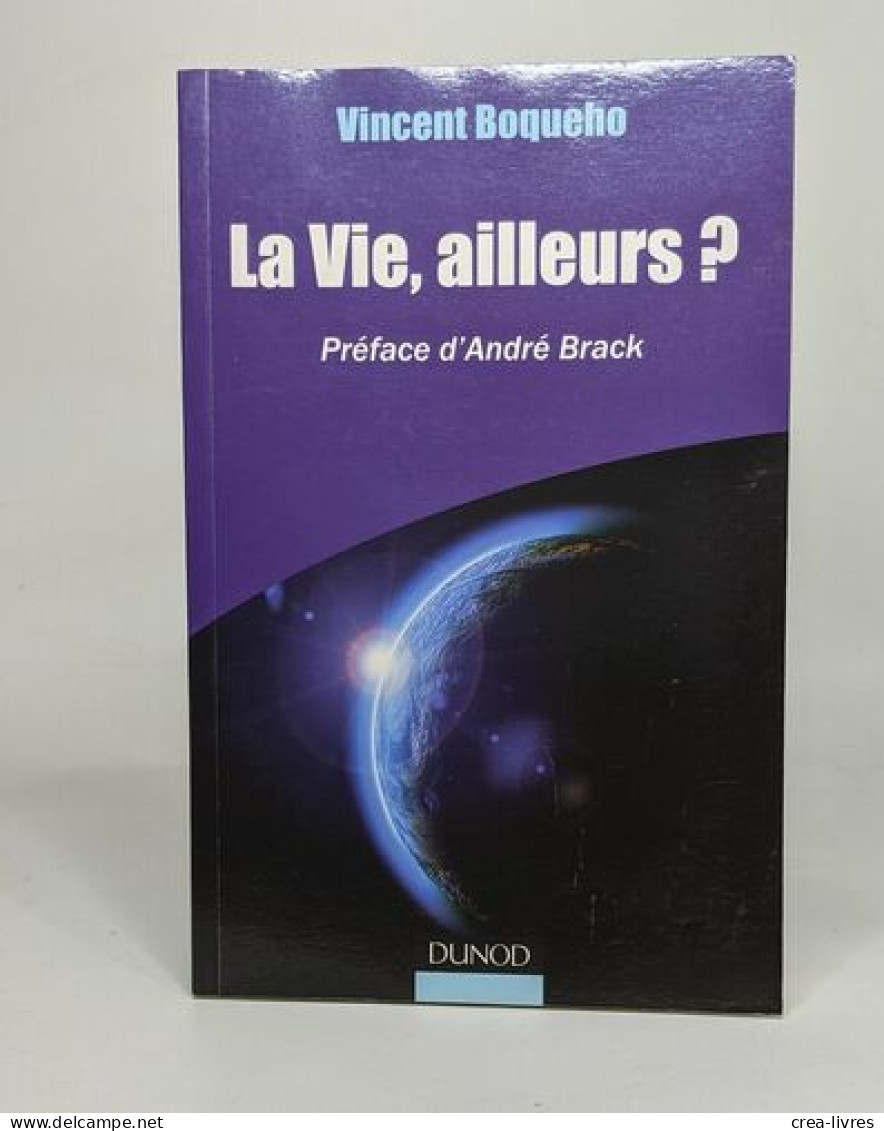 La Vie Ailleurs? Préface D'André Brack - Sciences