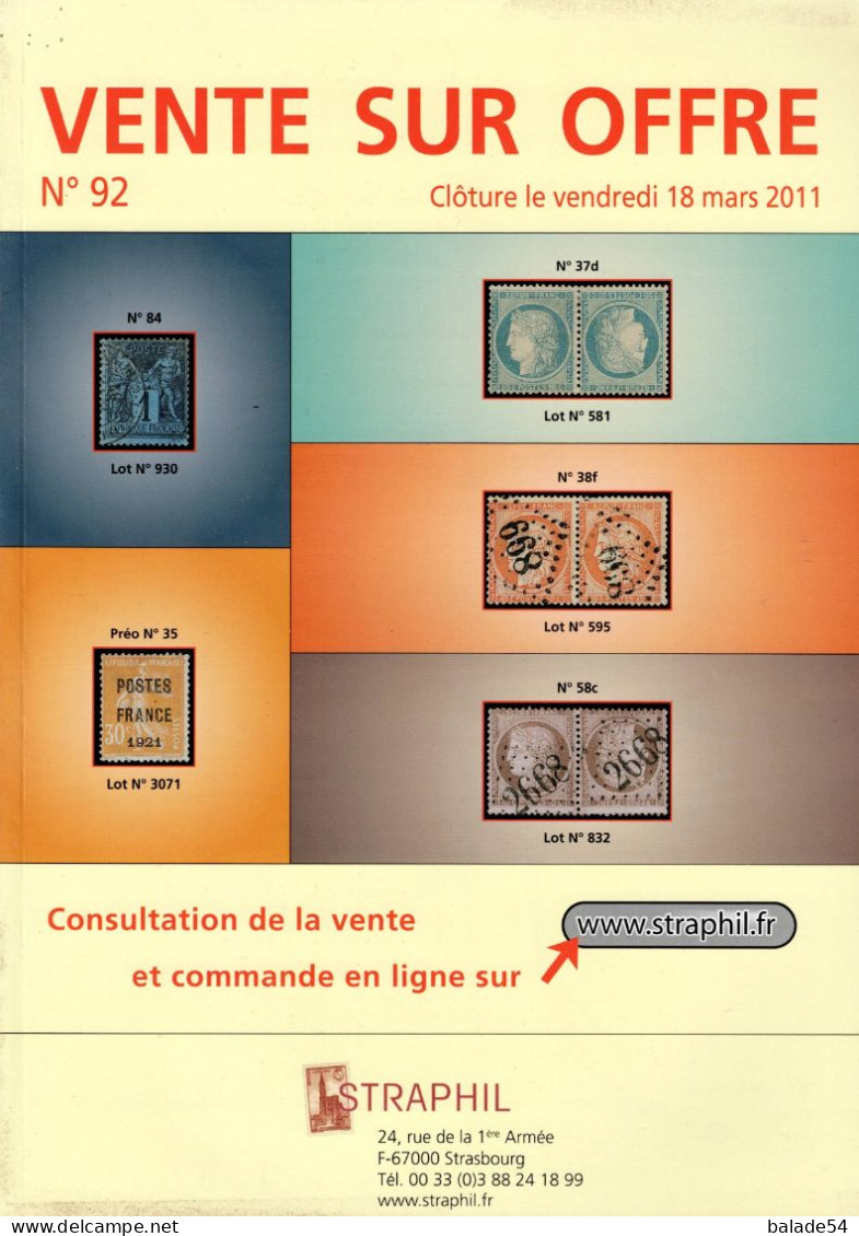 MARCOPHILIE POSTAL STRAPHIL 92 ème  VENTE SUR OFFRES Clôture Vendredi 18 Mars 2011 - Cataloghi Di Case D'aste