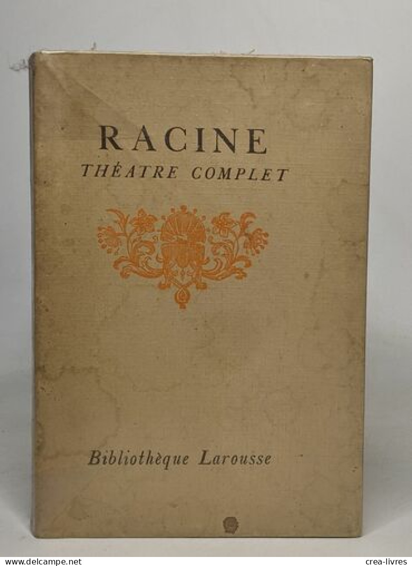 Racine Théatre Complet - Tome 1 - Französische Autoren