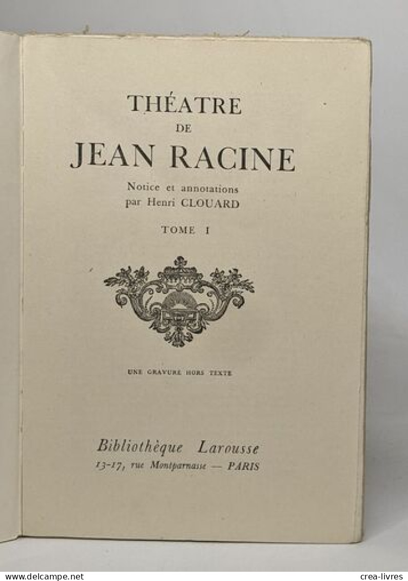 Racine Théatre Complet - Tome 1 - Autores Franceses