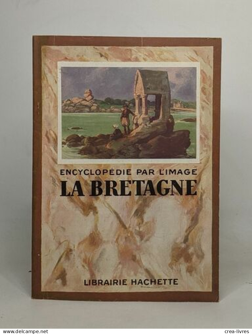 Lot De 4 "Encyclopédie Par L'image": Napoléon / Napoléon III / La Bretagne / Les Cathédrales - Dictionnaires