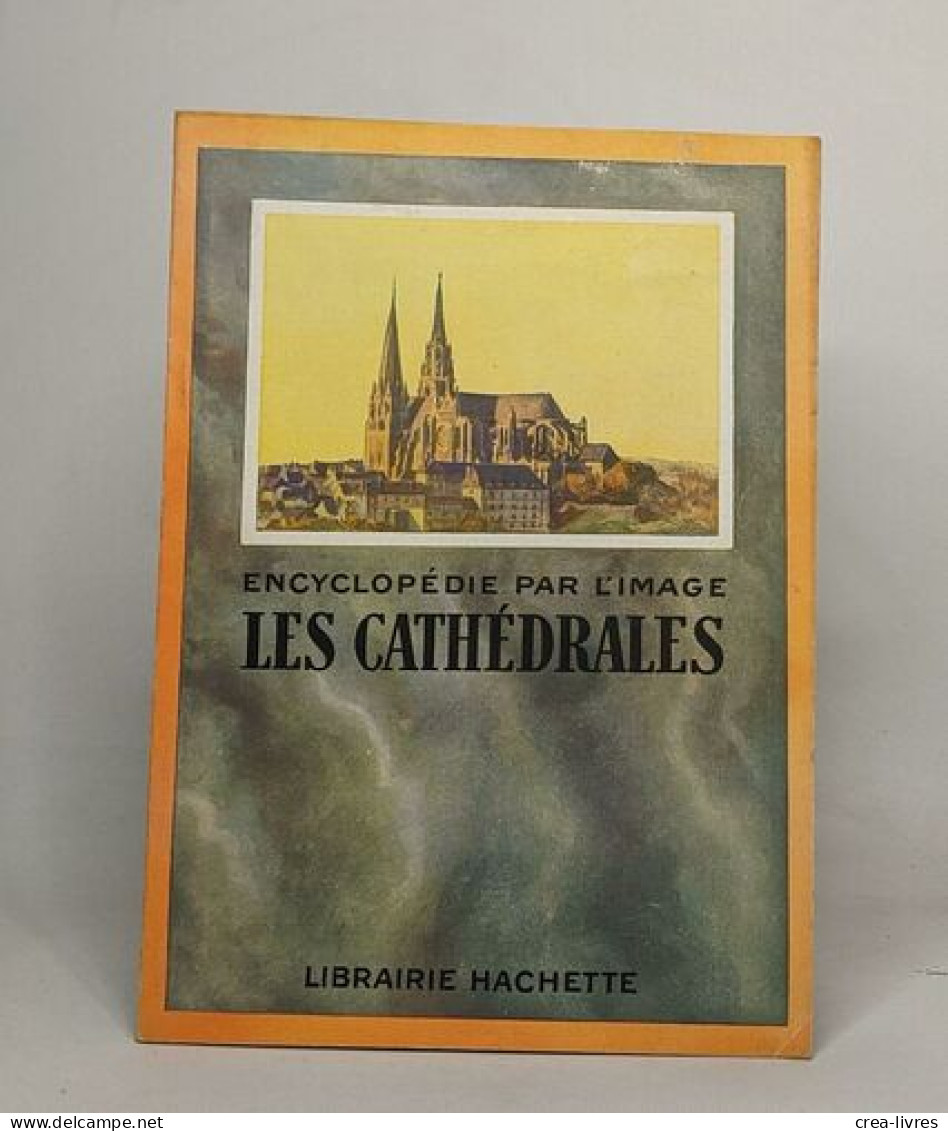 Lot De 4 "Encyclopédie Par L'image": Napoléon / Napoléon III / La Bretagne / Les Cathédrales - Woordenboeken