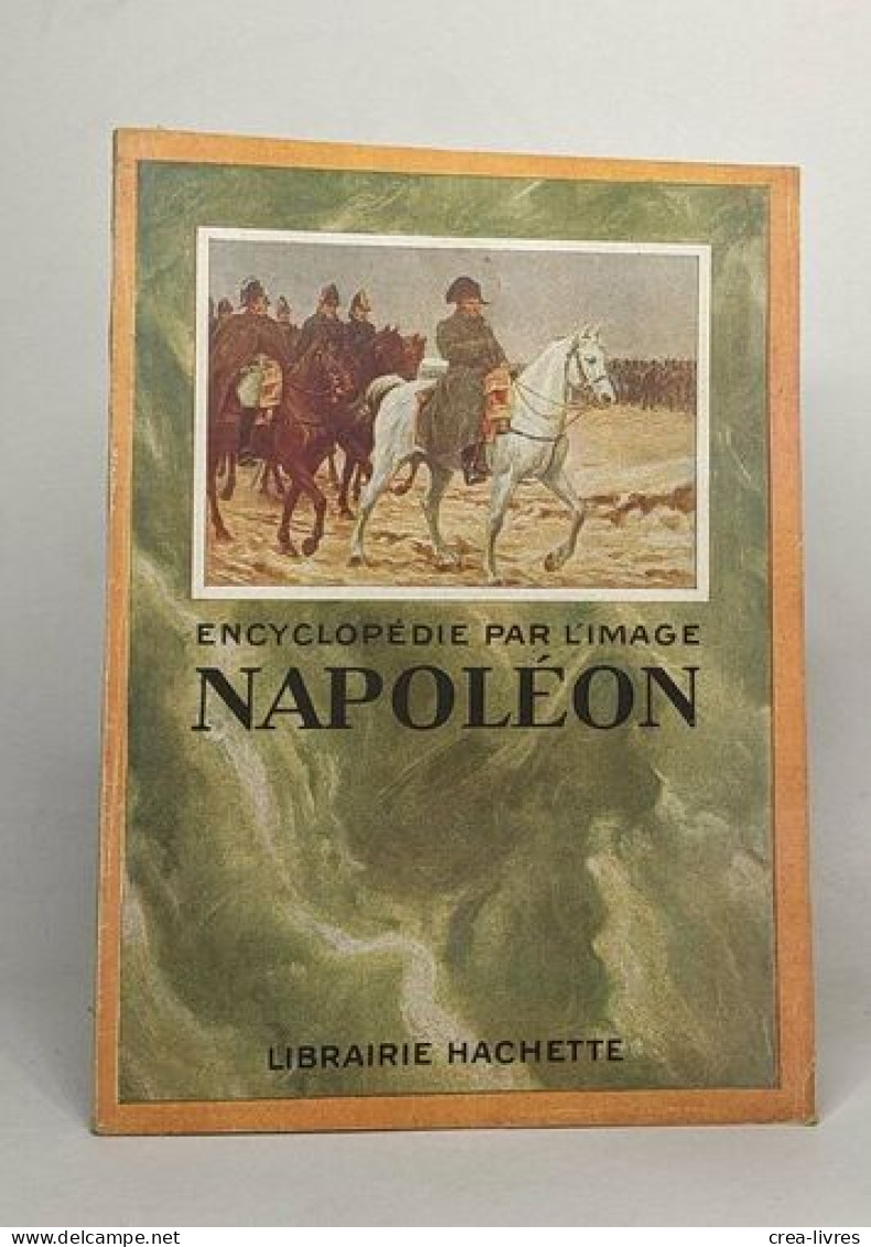 Lot De 4 "Encyclopédie Par L'image": Napoléon / Napoléon III / La Bretagne / Les Cathédrales - Dictionnaires