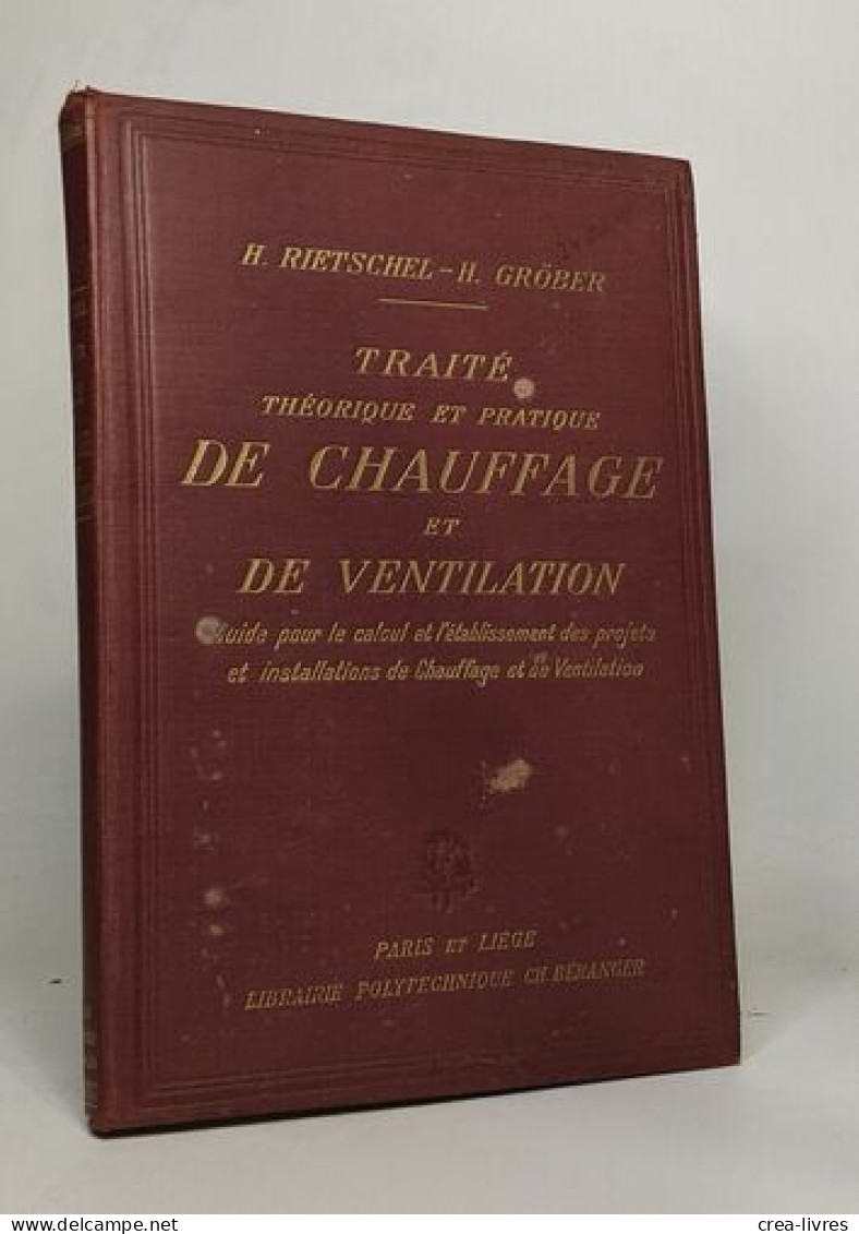 Traité Théorique Et Pratique De Chauffage Et De Ventilation - Sciences