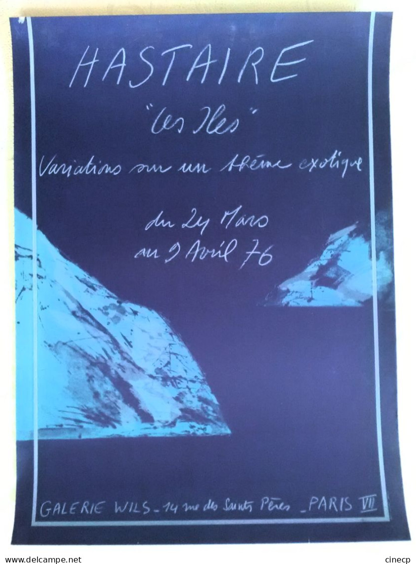 SUPERBE AFFICHE LITHOGRAPHIQUE ORIGINALE HASTAIRE Les îles Variation Sur Un Thème Exotique Galerie Wils Paris 1976 - Affiches