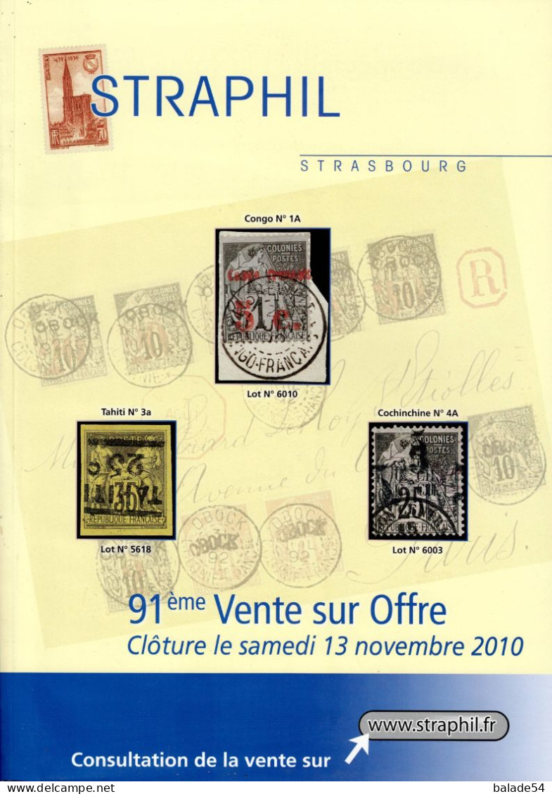 MARCOPHILIE POSTAL STRAPHIL 91 ème  VENTE SUR OFFRES Clôture Samedi 13 Novembre 2010 - Cataloghi Di Case D'aste