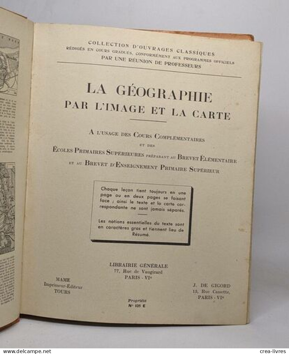 La Géographie Par L'image Et La Carte - Cours Complémentaires Et écoles Primaires Supérieures - Woordenboeken