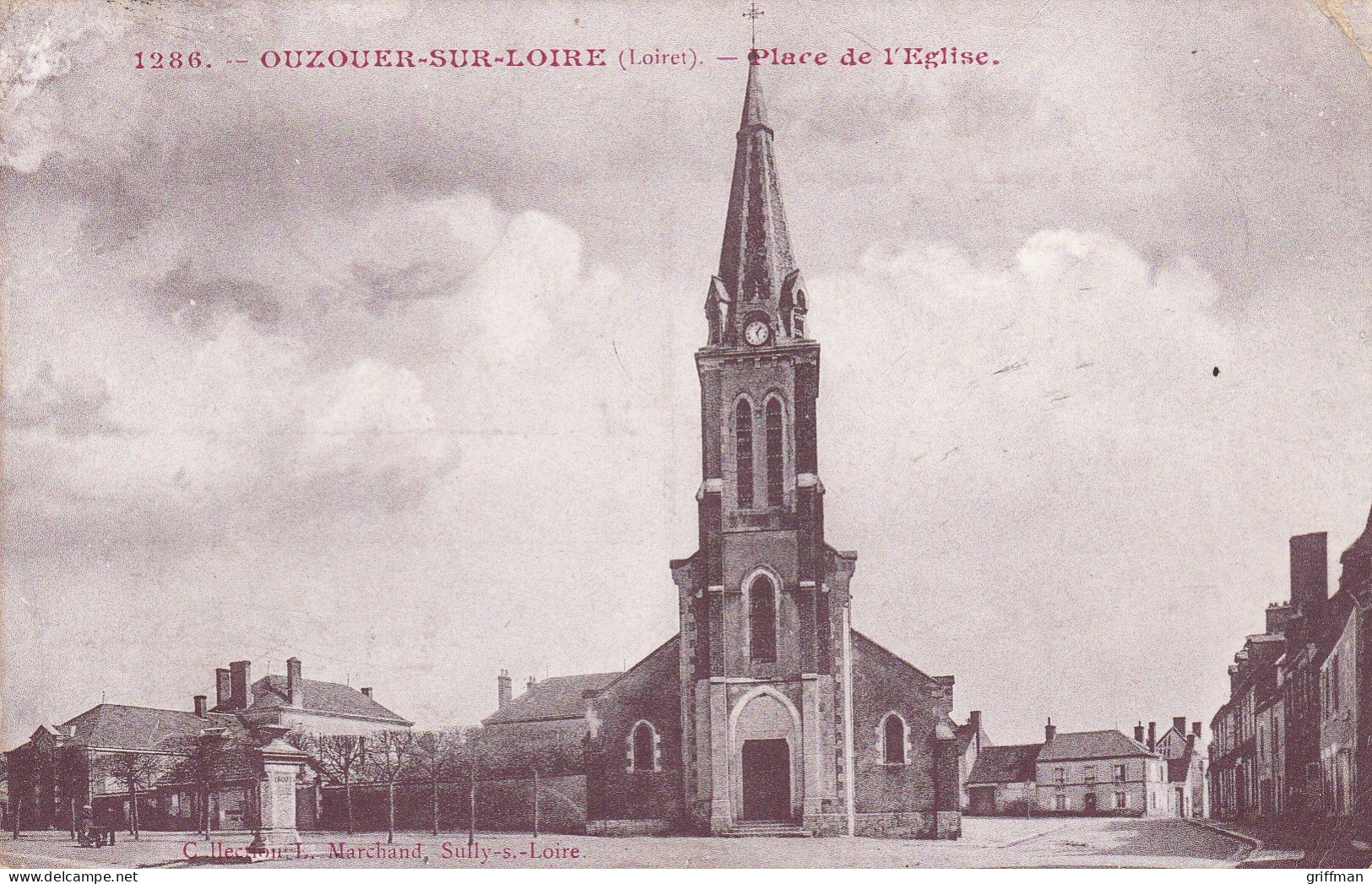 OUZOUER SUR LOIRE PLACE DE L'EGLISE 1906 TBE - Ouzouer Sur Loire