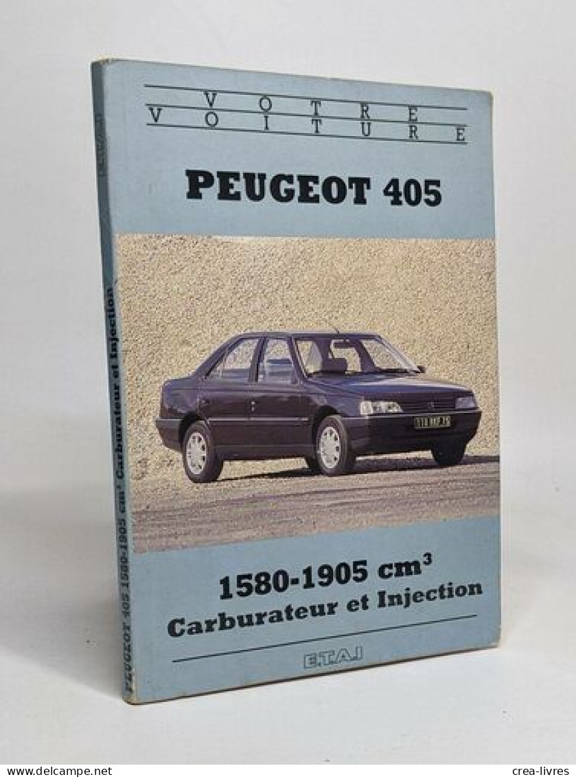 Votre Peugeot "405" - Sciences