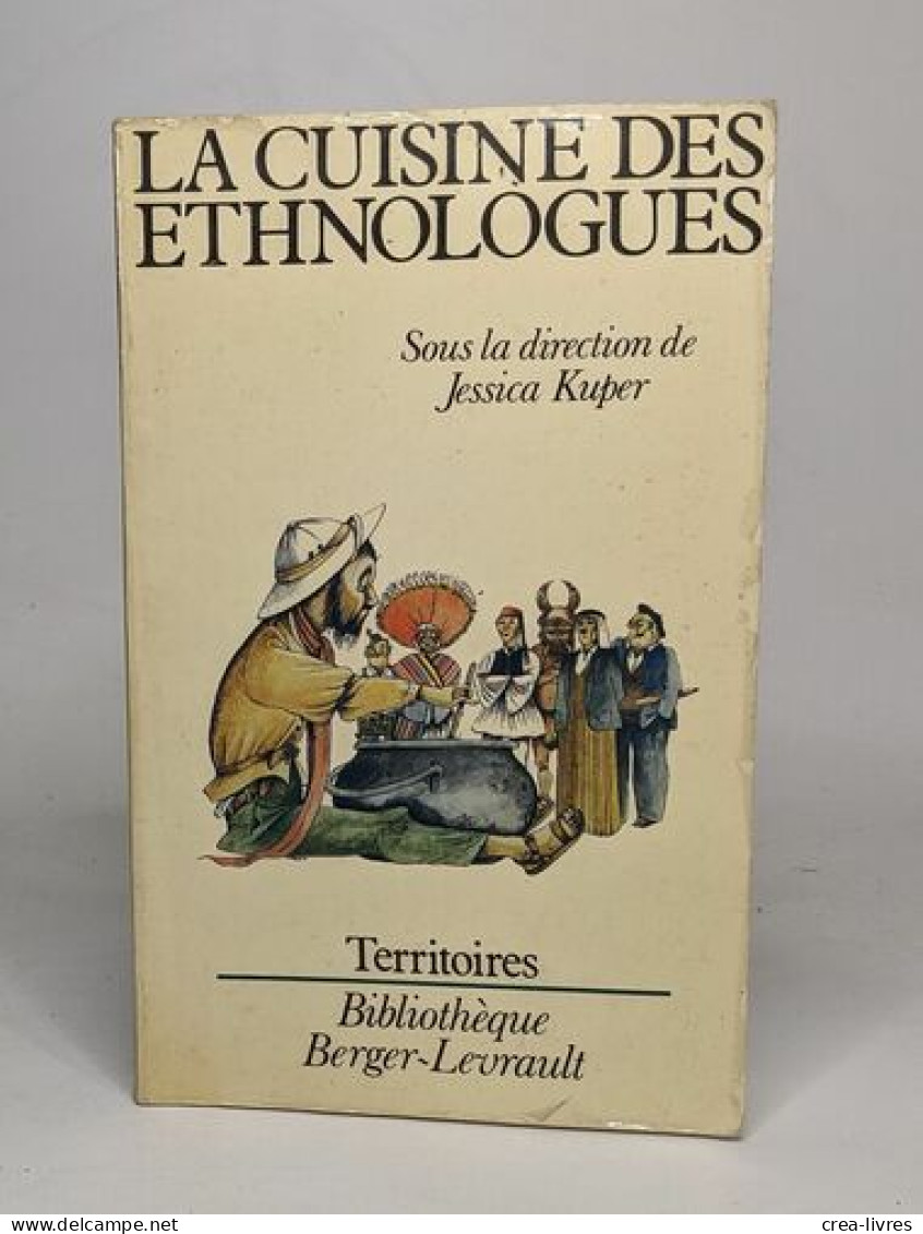 La Cuisine Des Ethnologues - Sciences