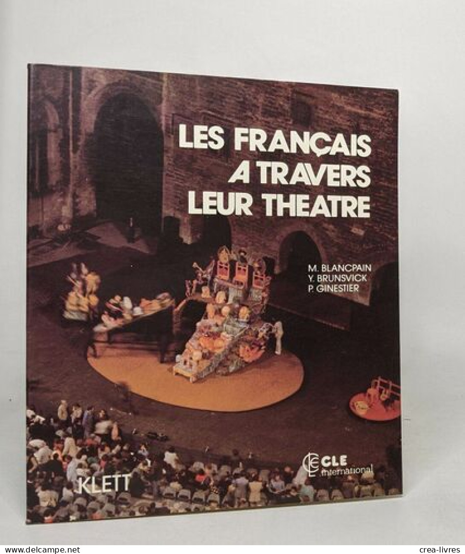 Le Francais Sans Frontieres - Level 2: Les Francais A Travers Leur Theatre - Textbook - Franse Schrijvers