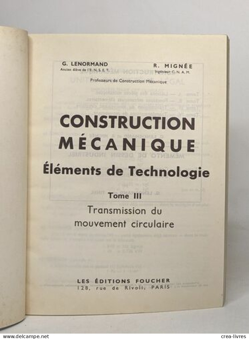 Construction Mécanique - éléments De Technologie: Tomes 1-3-4 - Sciences