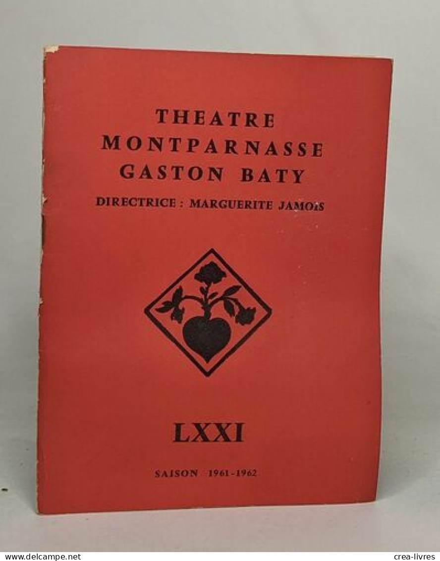 Theatre Montparnasse Gaston Baty LXXI Saison 1961-1962: L'archipel Lenoir - French Authors