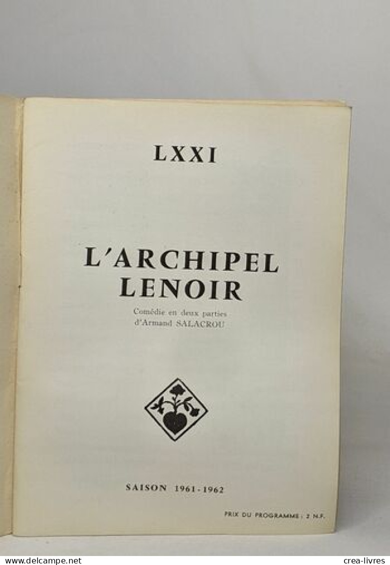 Theatre Montparnasse Gaston Baty LXXI Saison 1961-1962: L'archipel Lenoir - French Authors