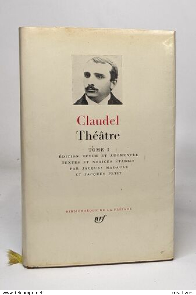 Théatre Tome 1 / Edition Revue Et Augmentée Textes Et Notices établis Par Jacques Madaule Et Jacques Petit - Autores Franceses