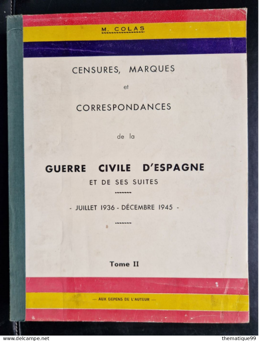 Censures Et Marques De La Guerre Civile D'Espagne - Military Mail And Military History