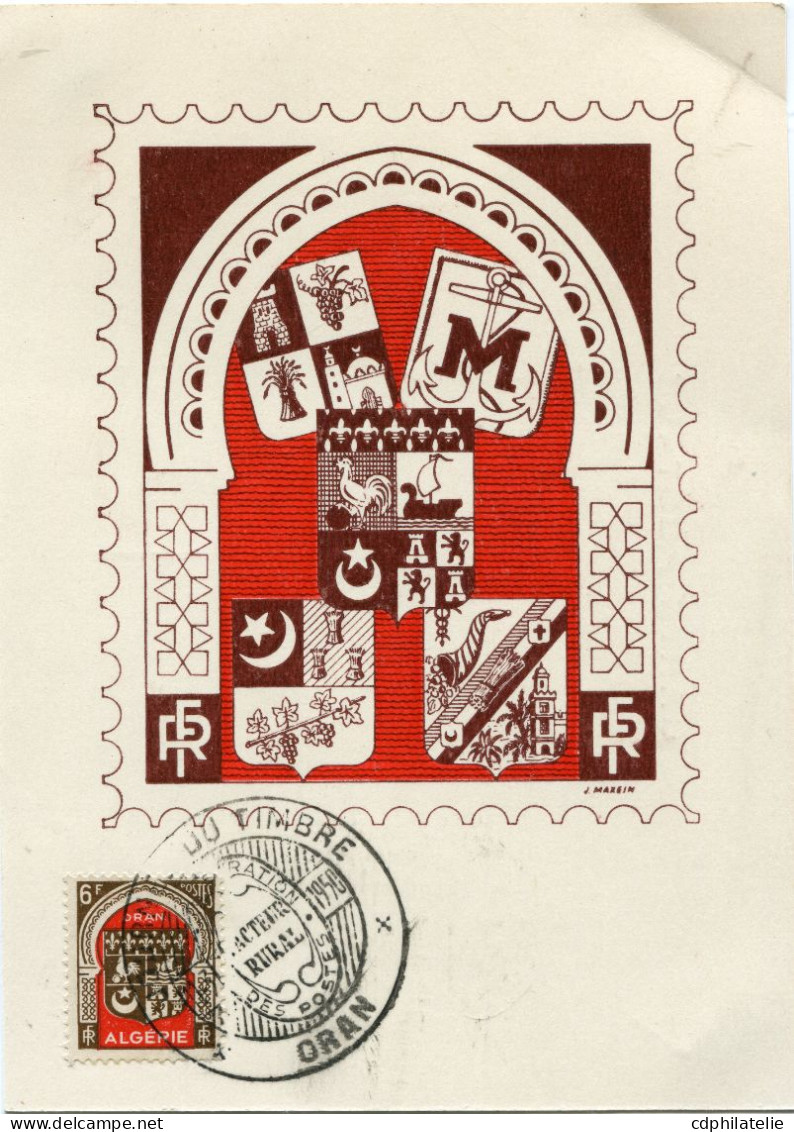 ALGERIE CARTE MAXIMUM DU N°265 ARMOIRIE DE LA VILLE D'ORAN AVEC OBLITERATION JOURNEE DU TIMBRE 11-3-1950 ORAN - Maximumkarten