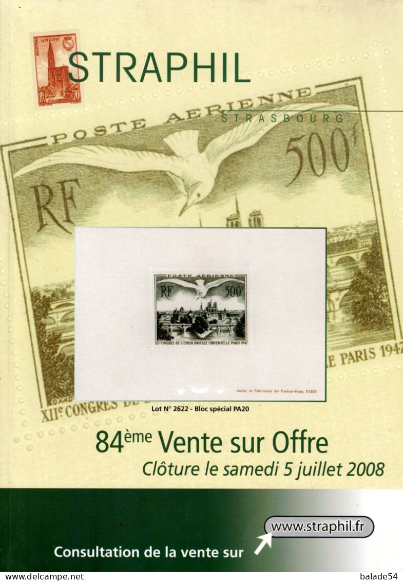 MARCOPHILIE POSTAL STRAPHIL 84 ème  VENTE SUR OFFRES Clôture Samedi 5 Juillet 2008 - Auktionskataloge