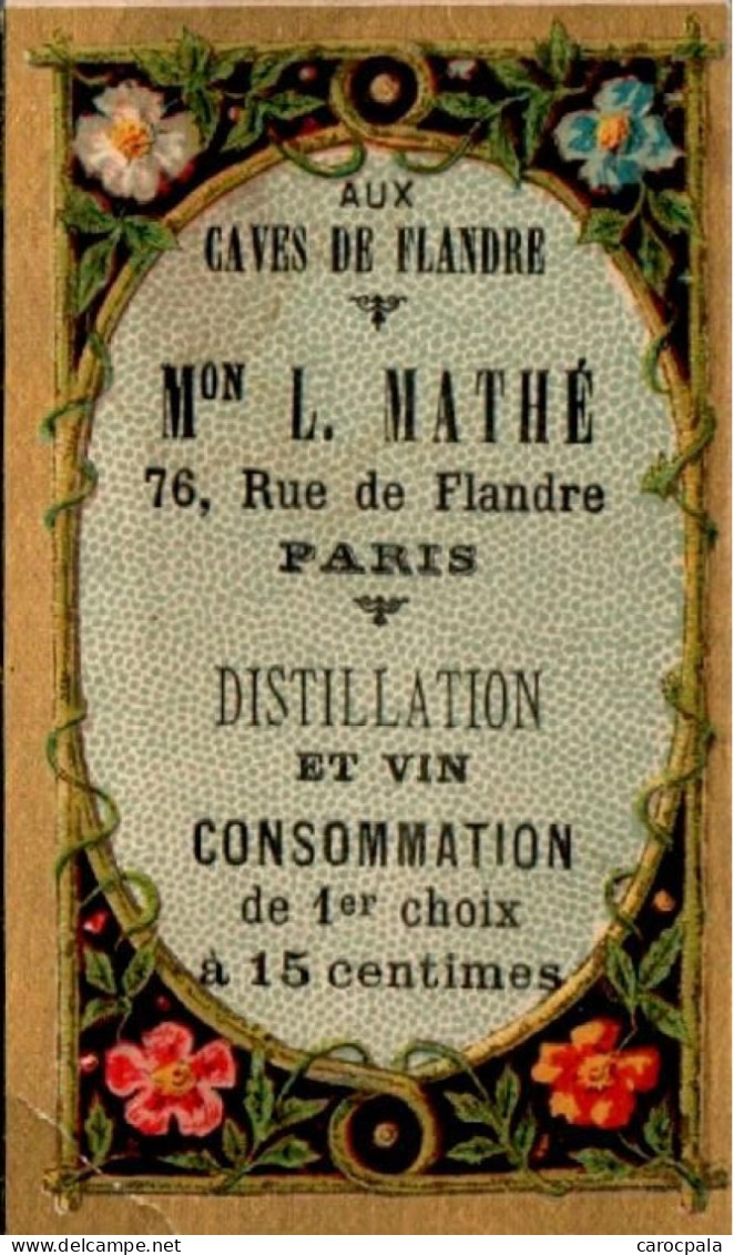 1890 Premier Semestre  , Publicité Caves De Flandre :mr Mathé Vin Rue De Flandre à Paris - Petit Format : ...-1900