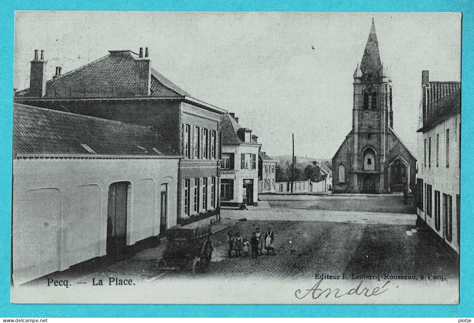 * Pecq (Hainaut - La Wallonie) * (Editeur E. Leclercq - Rousseau) La Place, église, Animée, Unique, TOP, Rare - Pecq