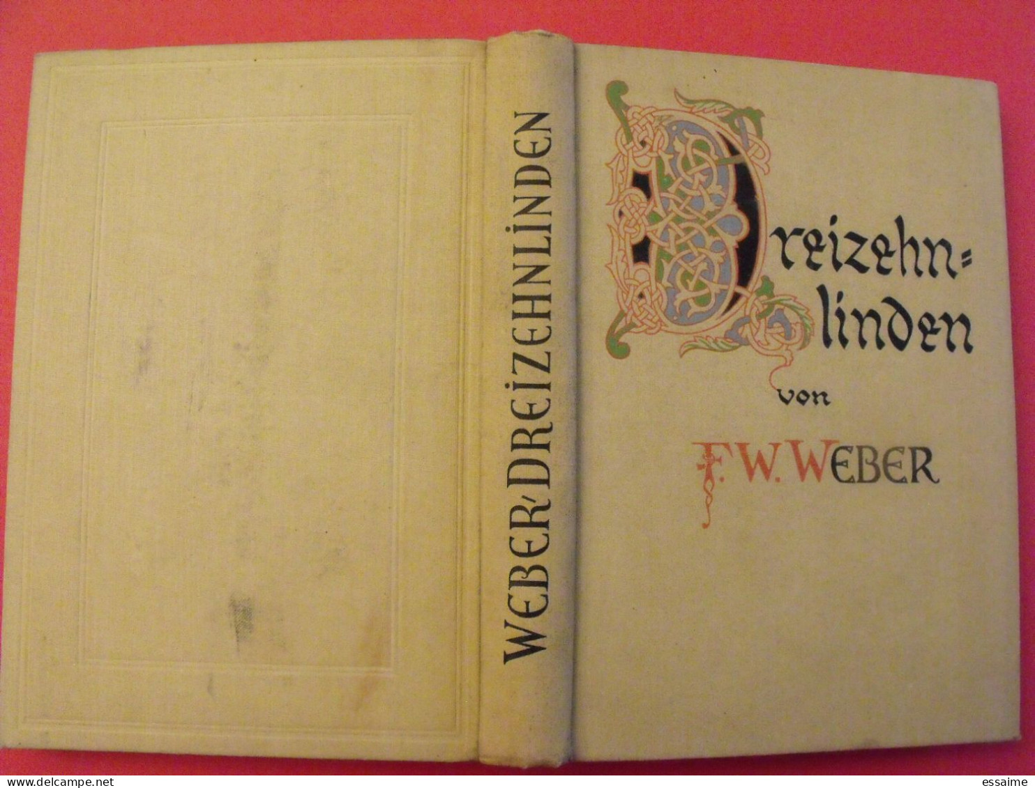 Dreizehnlinden Von F. W. Weber. 1928. Poésie. Liebig. Bien Illustré - Gedichten En Essays