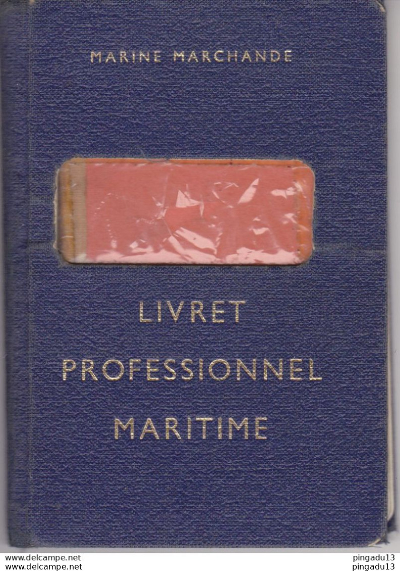 Fixe Livret Maritime Professionnel Marin Embarqué Car Ferry Corse Comté De Nice Roussillon Provence Monte Rotondo ... - Autres & Non Classés