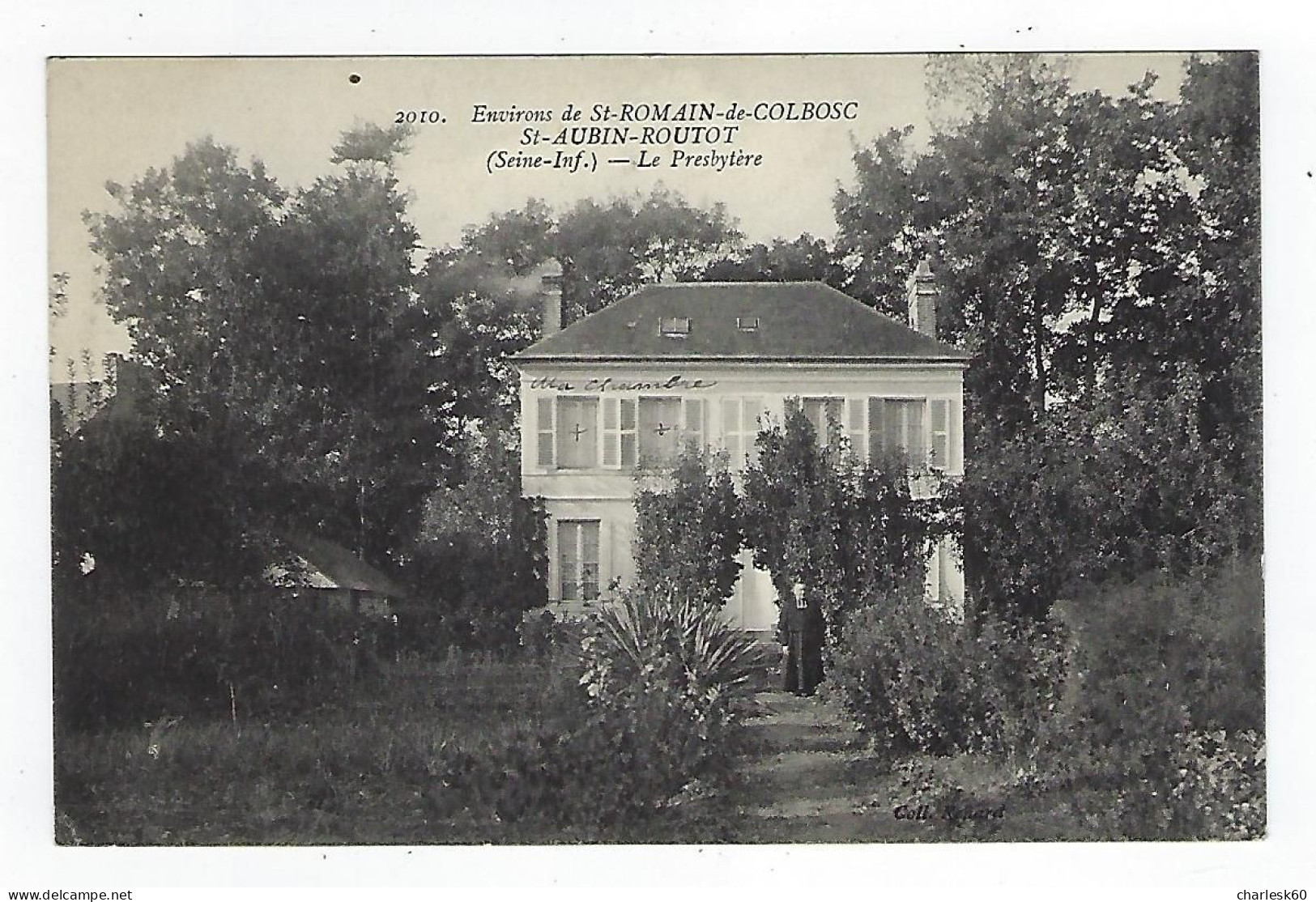 CPA - 76 - Lot -vrac - 4 CPA - Saint Aubin Routot - Saint Romain de Colbosc Presbytère - Ferme de Carouge - Église