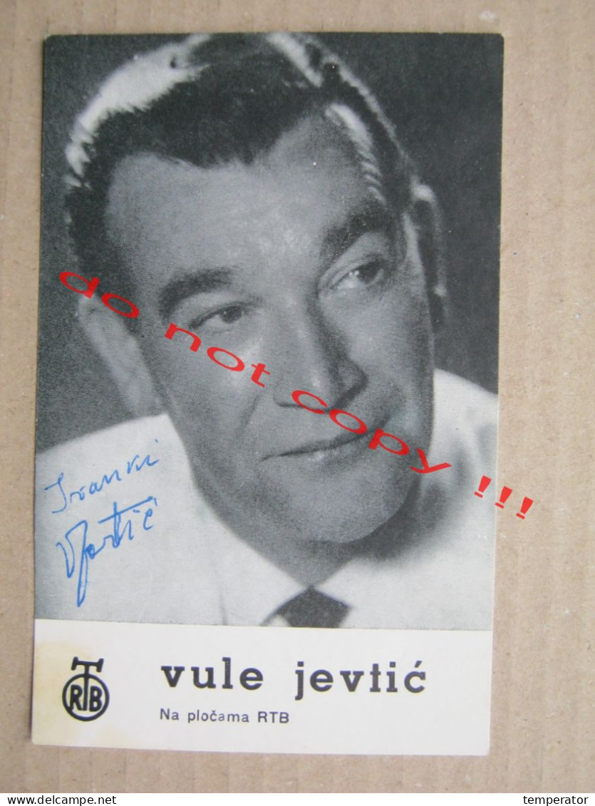 Vule Jevtić - Serbian Singer And Composer ( RTB ) / Promo Card With Original Autograph, Signature ( 1964 ) - Autografi