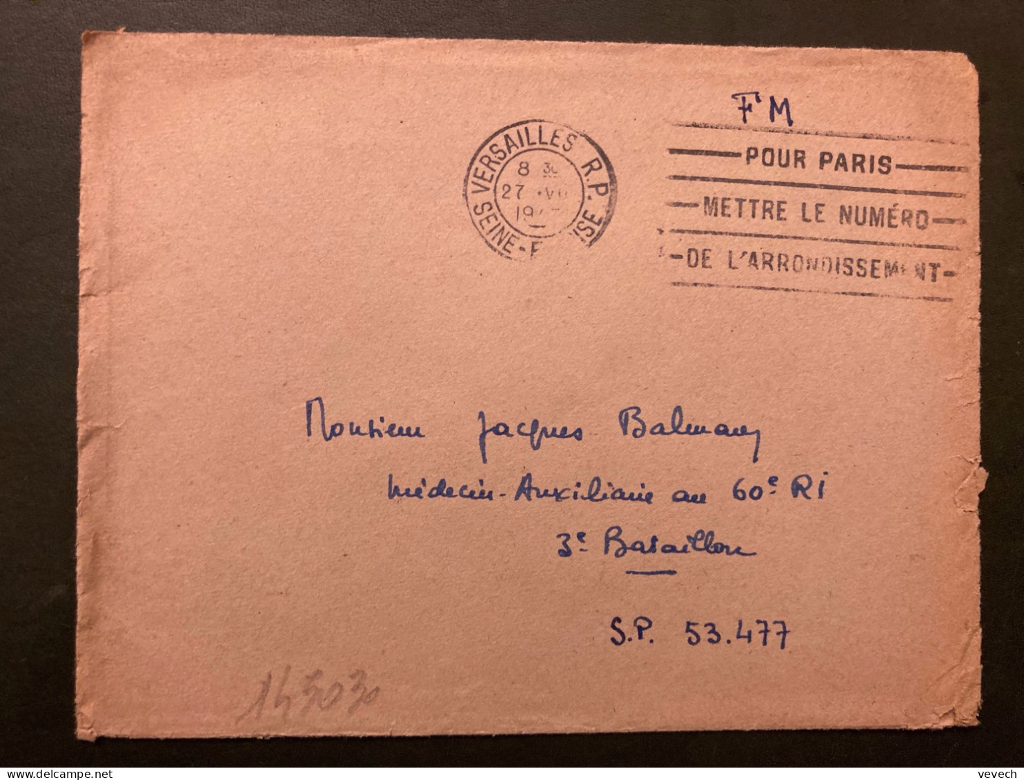 LETTRE En FM OBL.MEC.27 VII 194? VERSAILLES RP Pour Jacques BALMAUY Médecin Auxiliaire 60e RI 3e Bataillon SP 53.477 - Poste Aérienne Militaire