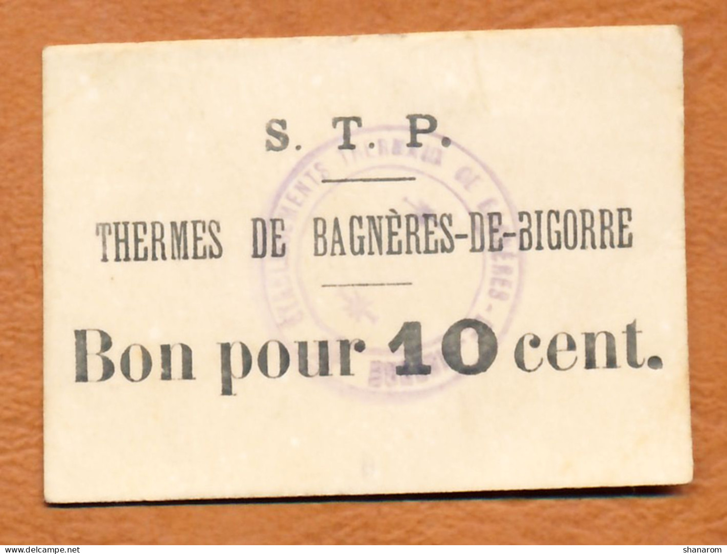 1914-1918 // Ville De BAGNERES DE BIGORRE (Hautes-Pyrénées 65) // S.T.P. Thermes // Bon Pour 10 Centimes - Bonos